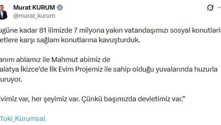 Bakan Kurum: Bugüne kadar 7 milyona yakın vatandaşımızı sosyal konutlarla kavuşturduk