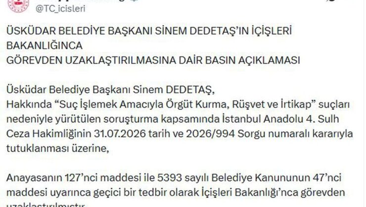Üsküdar Belediye Başkanı Dedetaş, görevden uzaklaştırıldı