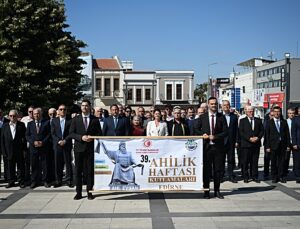 Edirne’de 39. Ahilik Haftası törenle kutlandı