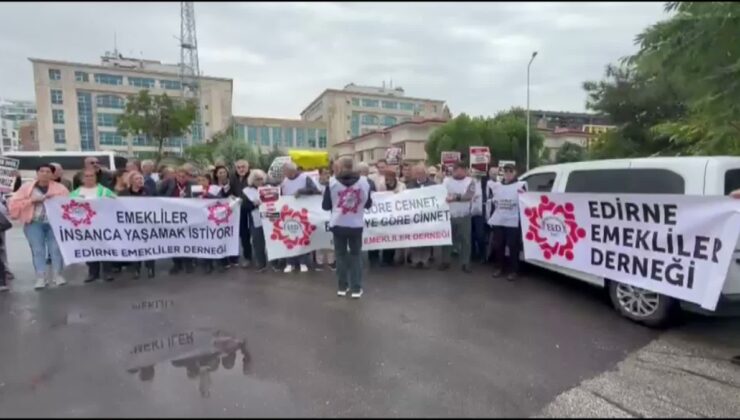 Edirne’de emekliler TÜİK önünde eylem yaptı, yüzde 85’i açlık sınırının altında kaldı