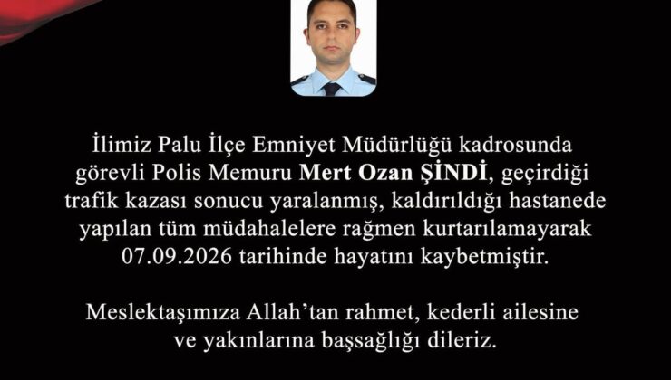 Elazığ’da trafik kazasında yaralanan polis memuru, yaşamını yitirdi