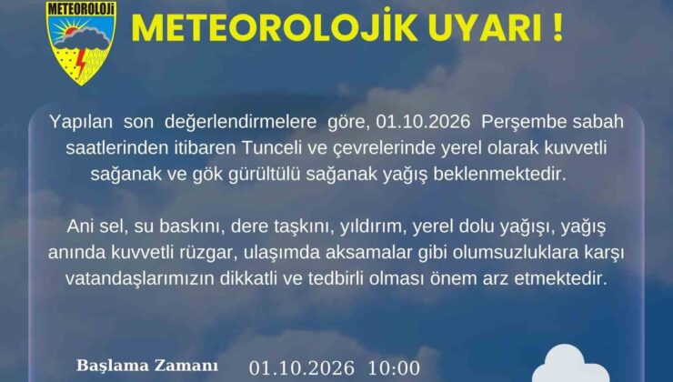 Meteoroloji, Tunceli’de 1 Ekim sabahından itibaren kuvvetli yağış uyarısında bulundu