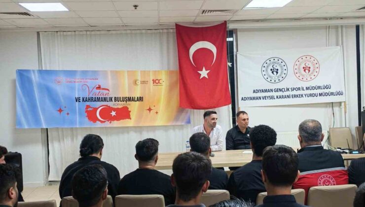Adıyaman’da gaziler, Veysel Karani KYK Yurdu’nda öğrencilerle buluştu