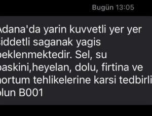 AFAD, Adana’da yarın beklenen şiddetli sağanak için SMS ile uyardı