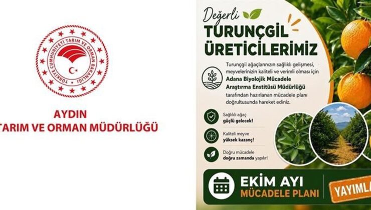 Aydın Tarım ve Orman Müdürlüğü, turunçgil üreticilerini Ekim ayı mücadelesine uyardı