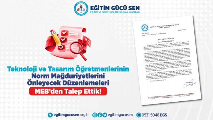 Eğitim Gücü Sen, MEB’e Teknoloji ve Tasarım öğretmenleri norm kadro başvurusu yaptı