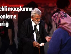 Emekli maaşlarına düzenleme hazırlığı… Aziz Çelik: “Müjdeden söz edilecekse ‘bütün emekli aylıklarına ocak ayından itibaren 15 bin lira zam yapıyoruz’ demeliler”